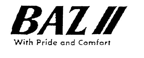 BAZ II With Pride and Comfort trademark