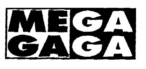 MEGA GAGA trademark