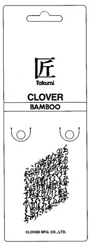 Takumi CLOVER BAMBOO trademark