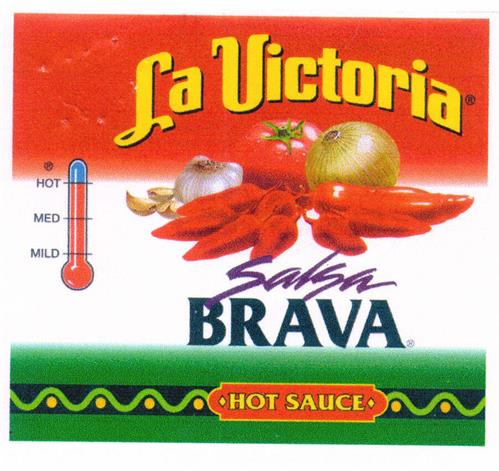 La Victoria Salsa BRAVA HOT SAUCE HOT MED MILD trademark