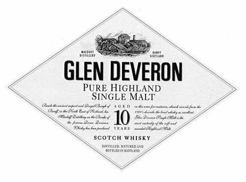 GLEN DEVERON PURE HIGHLAND SINGLE MALT AGED 10 YEARS SCOTCH WHISKY DISTILLED, MATURED AND BOTTLED IN SCOTLAND trademark