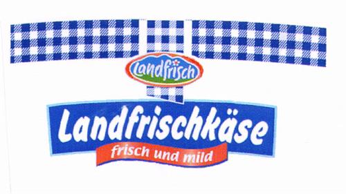 Landfrischkäse Landfrisch frisch und mild trademark