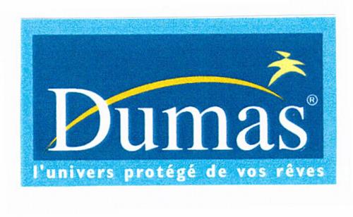 Dumas l'univers protégé de vos rêves trademark