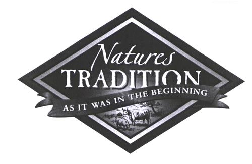 Natures TRADITION AS IT WAS IN THE BEGINNING trademark