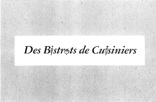 Des Bistrots de Cuisiniers trademark