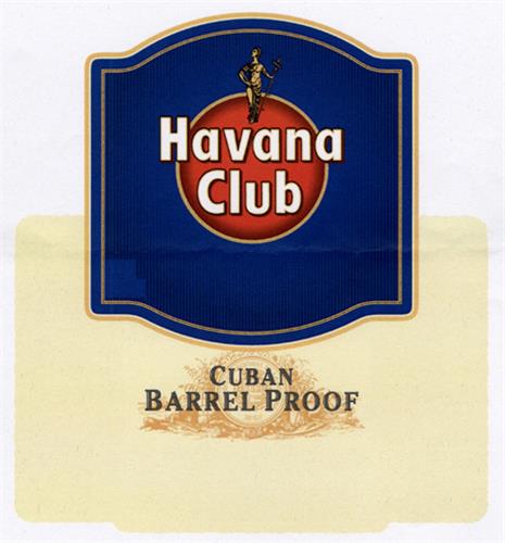 Havana Club CUBAN BARREL PROOF trademark