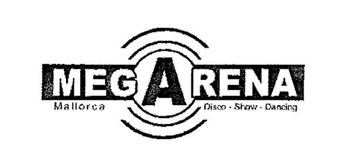 MEGARENA Mallorca Disco · Show · Dancing trademark