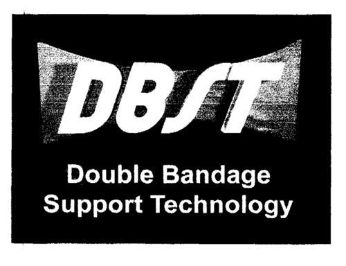 DBST Double Bandage Support Technology trademark