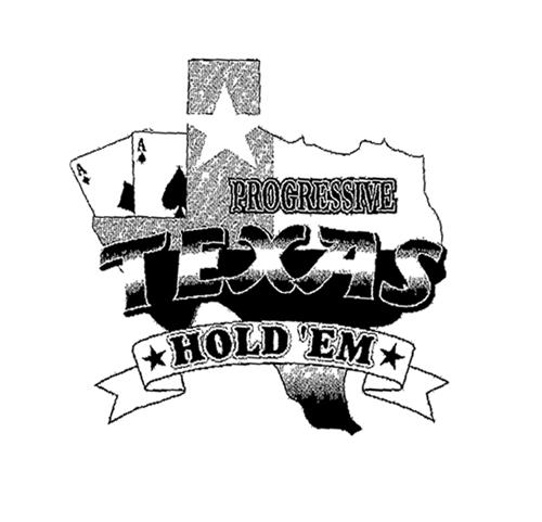 PROGRESSIVE TEXAS HOLD'EM trademark