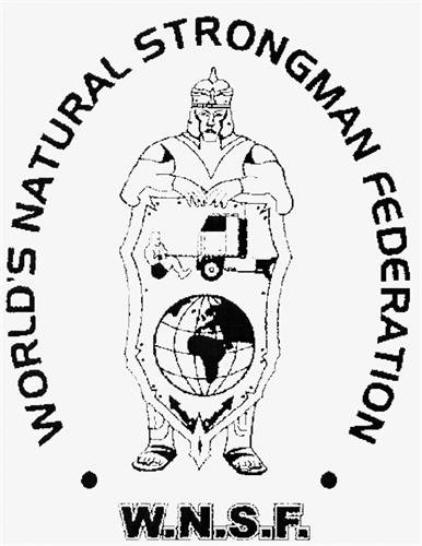 WORLD'S NATURAL STRONGMAN FEDERATION W.N.S.F. trademark