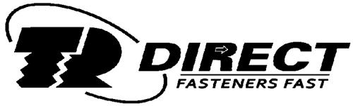 TR DIRECT FASTENERS FAST trademark