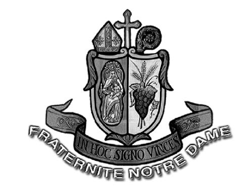 IN HOC SIGNO VINCES; 
FRATERNITE NOTRE DAME trademark