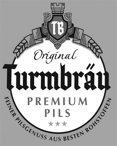 TB Original Turmbräu PREMIUM PILS FEINER PILSGENUSS AUS BESTEN ROHSTOFFEN trademark