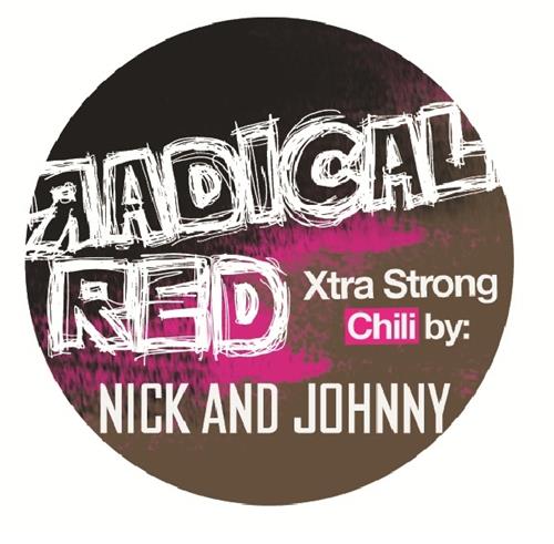 RADICAL RED Xtra Strong Chili by: NICK AND JOHNNY trademark