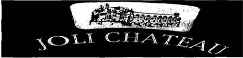 JOLI CHATEAU trademark