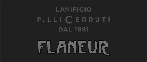 LANIFICIO F.LLI CERRUTI DAL 1881 FLANEUR trademark