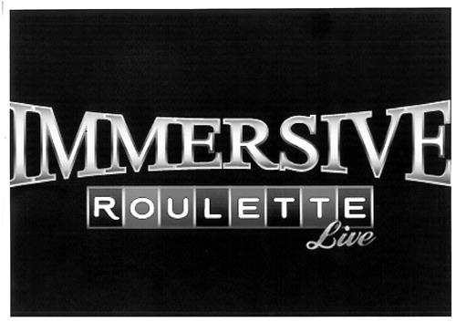 IMMERSIVE ROULETTE LIVE trademark