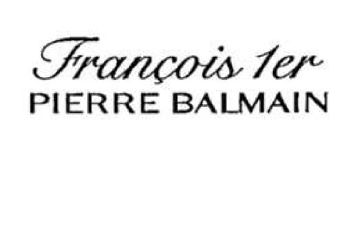 FRANÇOIS 1ER PIERRE BALMAIN trademark