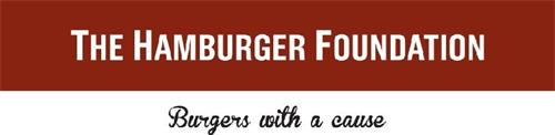 THE HAMBURGER FOUNDATION Burgers with a cause trademark