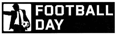 FOOTBALL DAY trademark