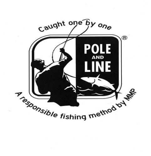 Caught one by one POLE AND LINE A responsible fishing method by MMP trademark