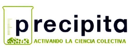 PRECIPITA ACTIVANDO LA CIENCIA COLECTIVA trademark