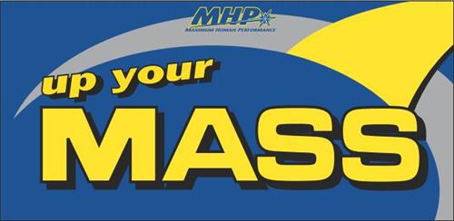 MHP Maximum Human Performance UP YOUR MASS trademark