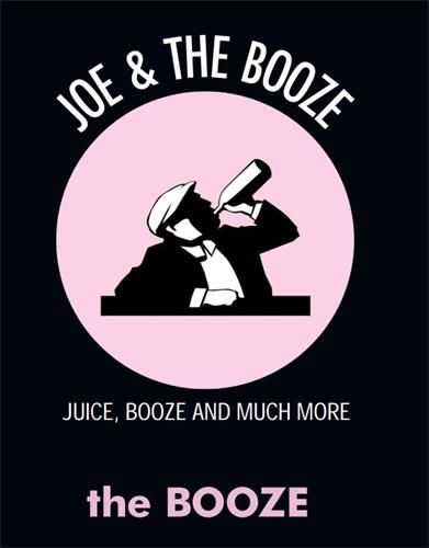 JOE & THE BOOZE JUICE, BOOZE AND MUCH MORE the BOOZE trademark