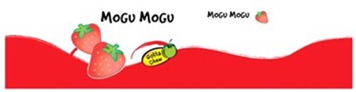 MOGU MOGU  Gotta Chew trademark