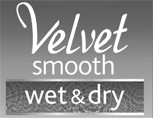 Velvet smooth wet & dry trademark