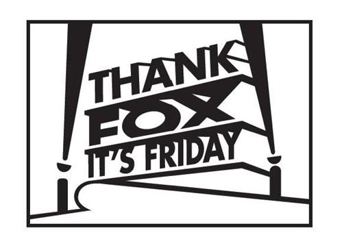 THANK FOX IT'S FRIDAY trademark