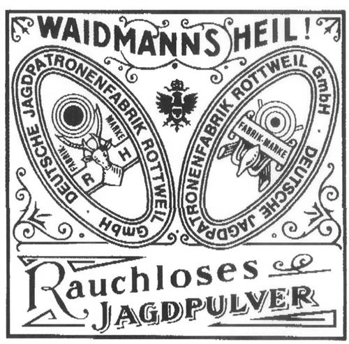 Waidmannsheil Deutsche Jagdpatronenfabrik Rottweil GmbH Fabrik-Marke RH Rauchloses Jagdpulver trademark