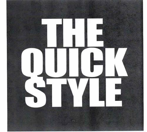 THE QUICK STYLE trademark