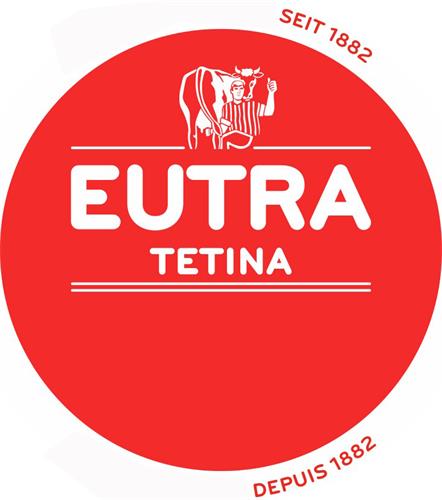 EUTRA TETINA SEIT 1882 DEPUIS 1882 trademark