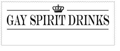 GAY SPIRIT DRINKS trademark