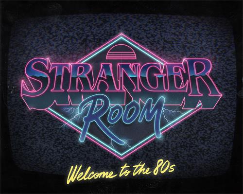 STRANGER ROOM Welcome to the 80s trademark