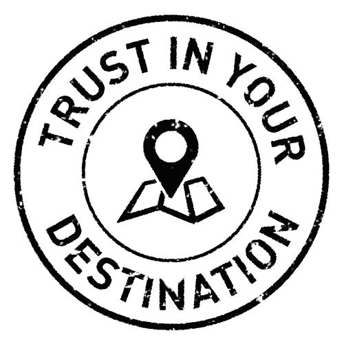 TRUST IN YOUR DESTINATION trademark