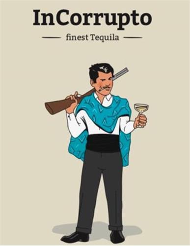 InCorrupto finest Tequila trademark