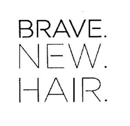 BRAVE. NEW. HAIR. trademark