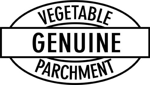 GENUINE VEGETABLE PARCHMENT trademark