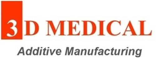 3D MEDICAL Additive Manufacturing trademark