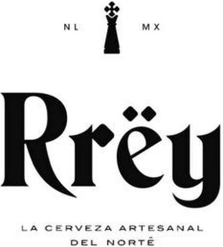 NL MX RREY LA CERVEZA ARTESANAL DEL NORTË trademark