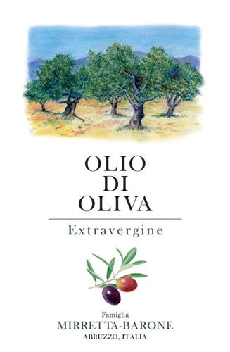 OLIO DI OLIVA Extravergine Famiglia MIRRETTA-BARONE ABRUZZO, ITALIA trademark