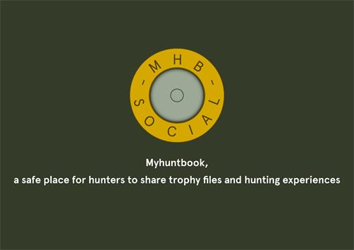 - MHB - SOCIAL Myhuntbook, a safe place for hunters to share trophy files and hunting experiences trademark