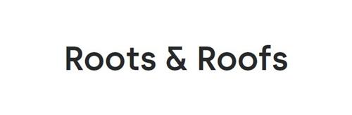 Roots & Roofs trademark