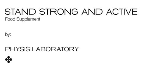 STAND STRONG AND ACTIVE Food Supplement by: PHYSIS LABORATORY trademark