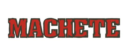 MACHETE trademark