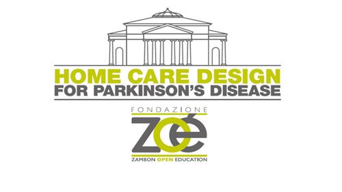 HOME CARE DESIGN FOR PARKINSON'S DISEASE FONDAZIONE ZOÉ ZAMBON OPEN EDUCATION trademark