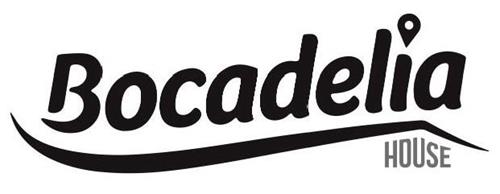 BOCADELIA HOUSE trademark