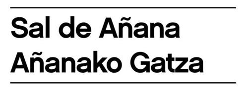 SAL DE AÑANA AÑANAKO GATZA trademark